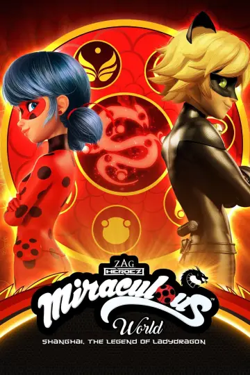 Poster to the movie "Miraculous World: Shanghai – The Legend of Ladydragon" #895482