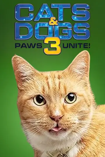 Poster to the movie "Cats & Dogs 3: Paws Unite" #1004263