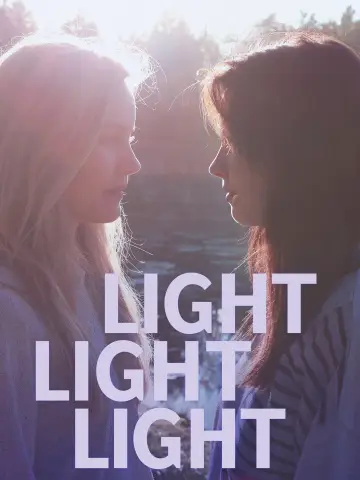 Poster to the movie "Light Light Light" #1114298