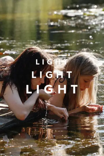Poster to the movie "Light Light Light" #1114304