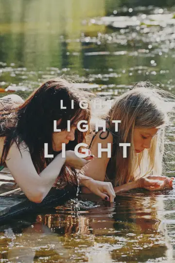 Poster to the movie "Light Light Light" #1114311