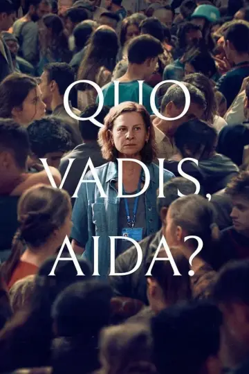Poster to the movie "Quo Vadis, Aida?" #985604