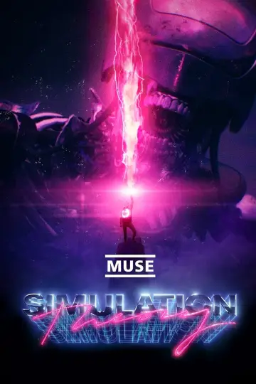 Poster to the movie "Muse: Simulation Theory" #1094254