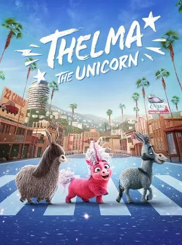 Poster to the movie "Thelma the Unicorn" #660901