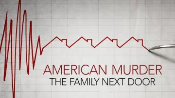 Backdrop to the movie "American Murder: The Family Next Door" #1076847