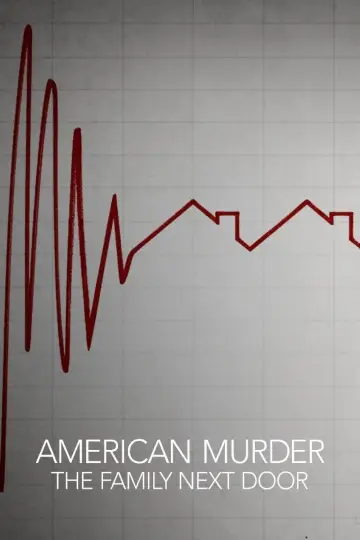 Poster to the movie "American Murder: The Family Next Door" #1076855