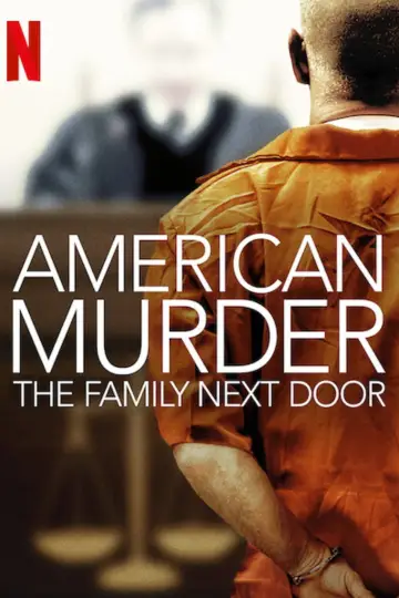 Poster to the movie "American Murder: The Family Next Door" #1076856