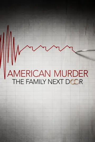 Poster to the movie "American Murder: The Family Next Door" #1169004