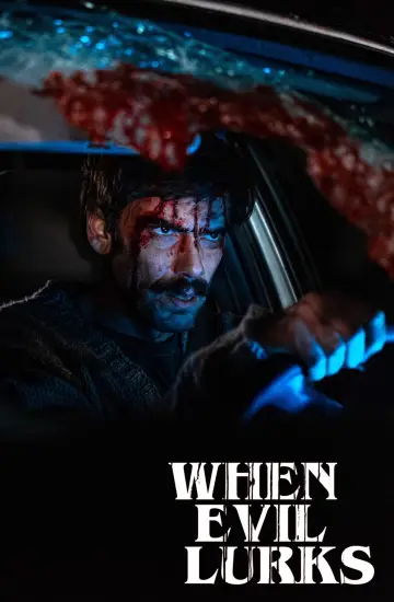 Poster to the movie "When Evil Lurks" #163076