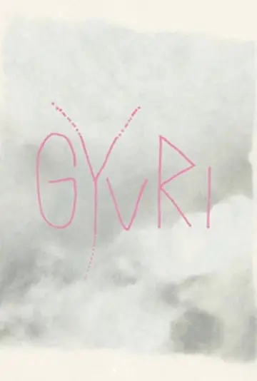 Poster to the movie "Gyuri" #1189851