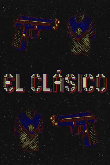 Poster to the movie "El Clásico" #1181556