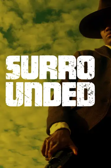 Poster to the movie "Surrounded" #1004394