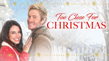 Backdrop to the movie "Too Close for Christmas" #1037606