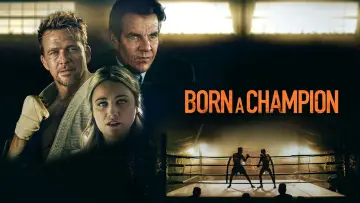 Backdrop to the movie "Born a Champion" #1019509