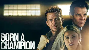 Backdrop to the movie "Born a Champion" #1019512