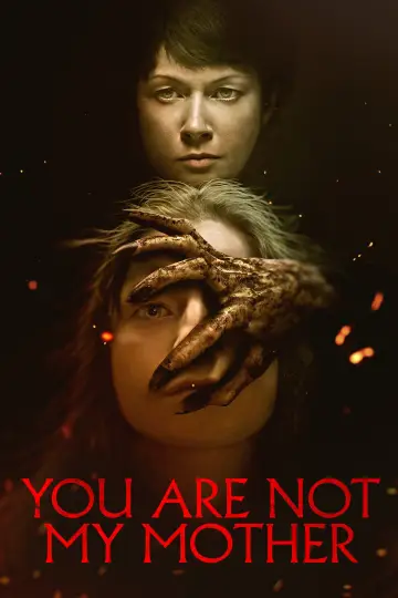 Poster to the movie "You Are Not My Mother" #1058294