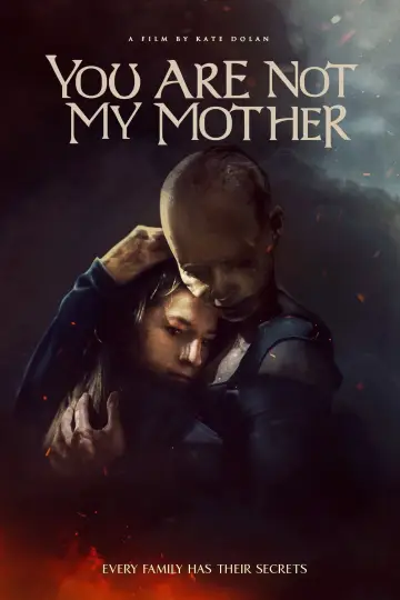 Poster to the movie "You Are Not My Mother" #1058297