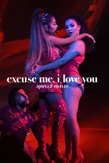 Poster to the movie "ariana grande: excuse me, i love you" #1084200