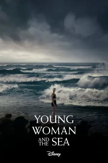 Poster to the movie "Young Woman and the Sea" #618477