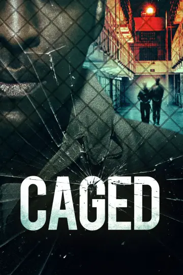 Poster to the movie "Caged" #1090361