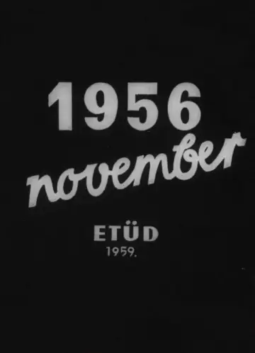 Poster to the movie "1956 november" #1164365