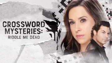 Backdrop to the movie "Crossword Mysteries: Riddle Me Dead" #1039700