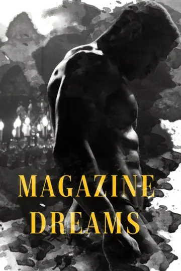 Poster to the movie "Magazine Dreams" #836633