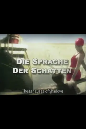 Poster to the movie "The Language of Shadows: The Masterpiece: 
