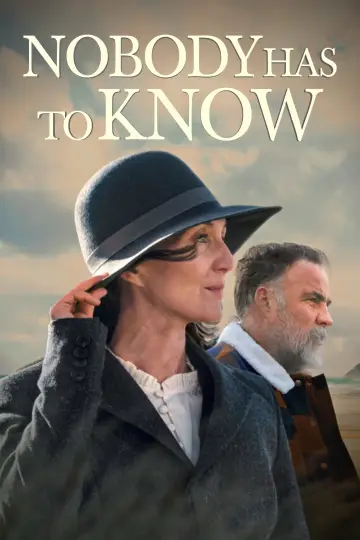 Nobody Has to Know poster