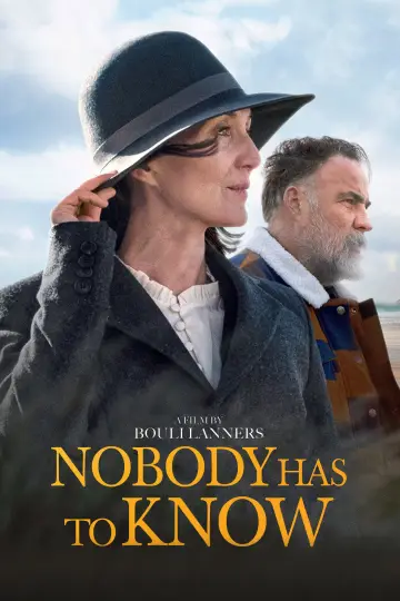 Poster to the movie "Nobody Has to Know" #1020061