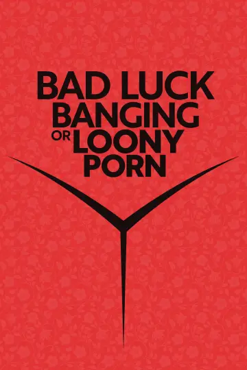 Poster to the movie "Bad Luck Banging or Loony Porn" #1018817