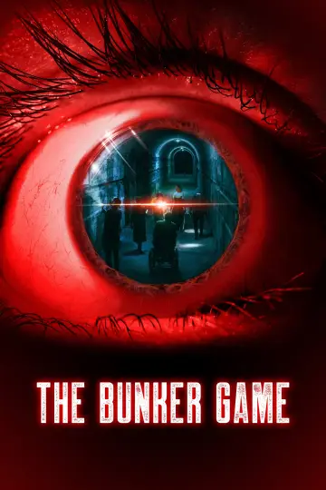 Poster to the movie "The Bunker Game" #1030650