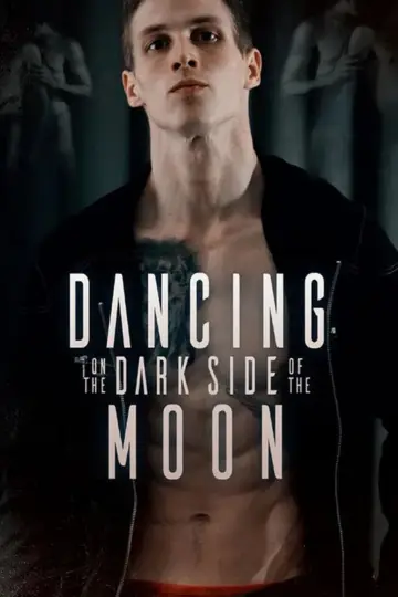 Poster to the movie "Dancing on the Dark Side of the Moon" #849958
