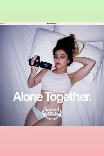 Poster to the movie "Charli XCX: Alone Together" #819397