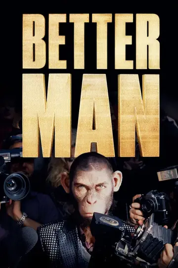 Poster to the movie "Better Man" #832287