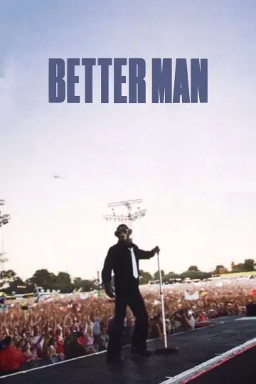 Poster to the movie "Better Man" #832290