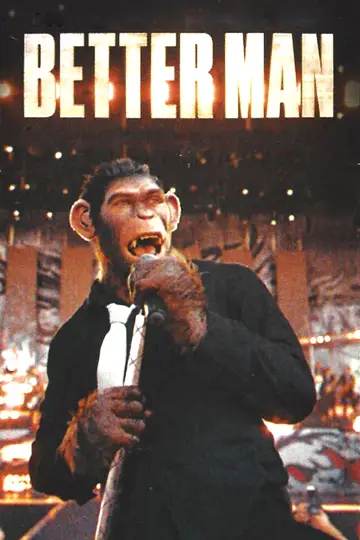 Poster to the movie "Better Man" #832292