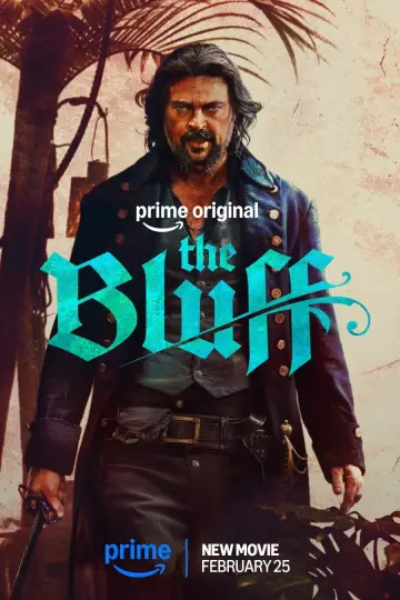 Poster to the movie "The Bluff" #1530285