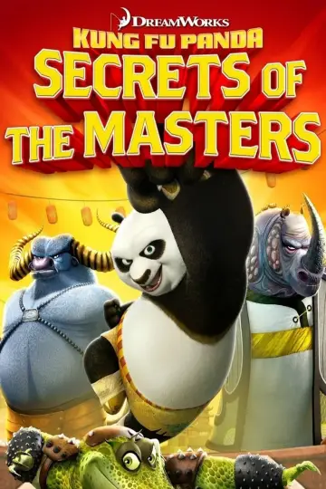 Poster to the movie "Kung Fu Panda: Secrets of the Masters" #339500