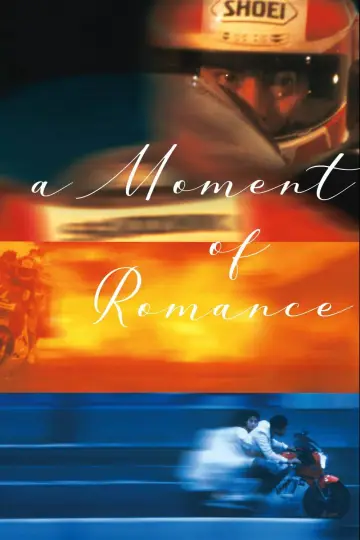 Poster to the movie "A Moment of Romance" #867648