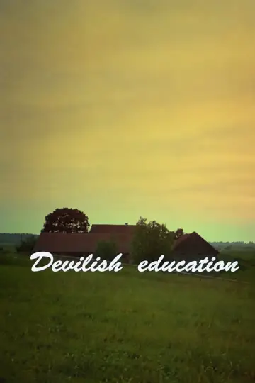 Poster to the movie "Devilish Education" #1652429