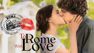 Backdrop to the movie "To Rome with Love" #1039365