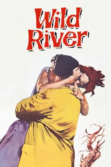 Poster to the movie "Wild River" #1103886