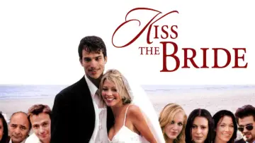 Backdrop to the movie "Kiss The Bride" #1213865