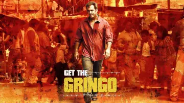 Backdrop to the movie "Get the Gringo" #877426