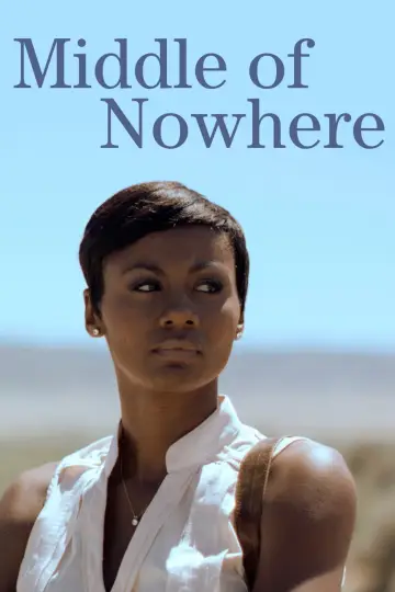 Poster to the movie "Middle of Nowhere" #1169817