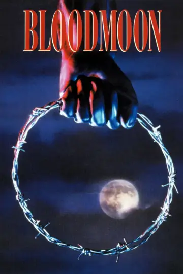 Poster to the movie "Bloodmoon" #666877