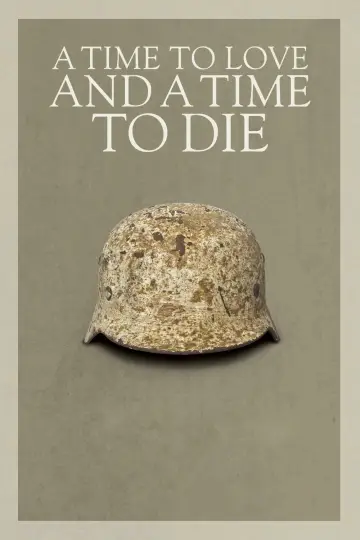 Poster to the movie "A Time to Love and a Time to Die" #1039729