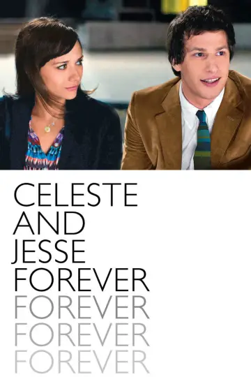 Poster to the movie "Celeste & Jesse Forever" #998771