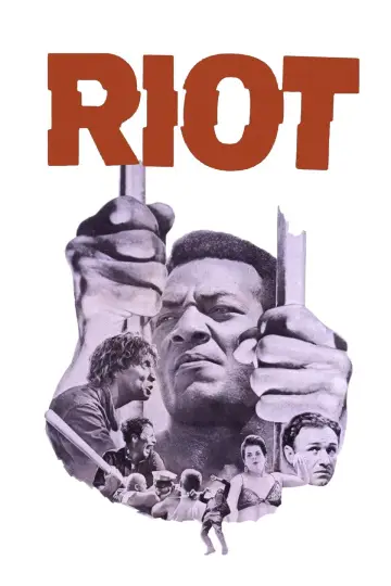 Poster to the movie "Riot" #1573229